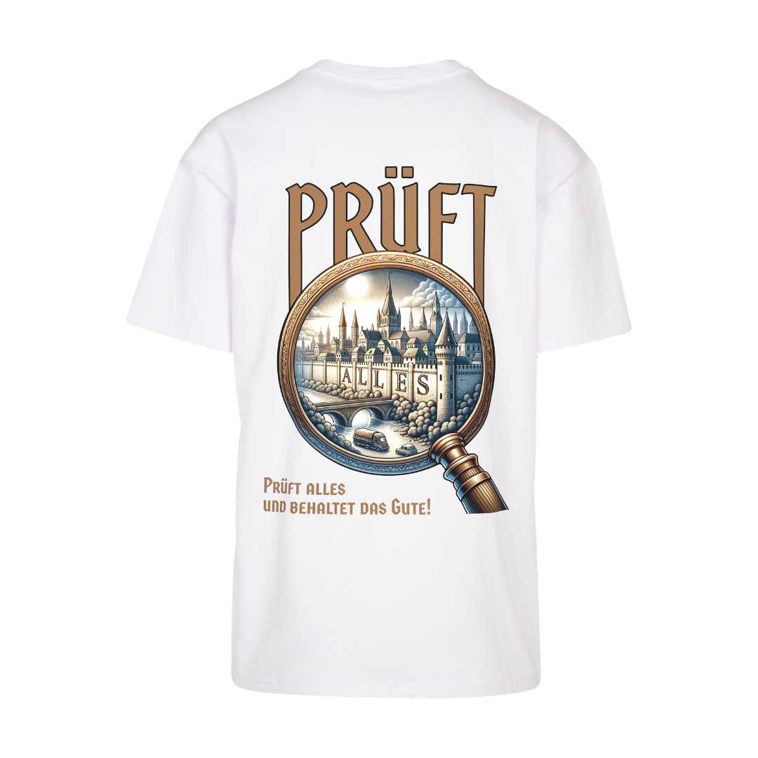 1.Thess 5,21 - Prüft alles - Oversize-Shirt