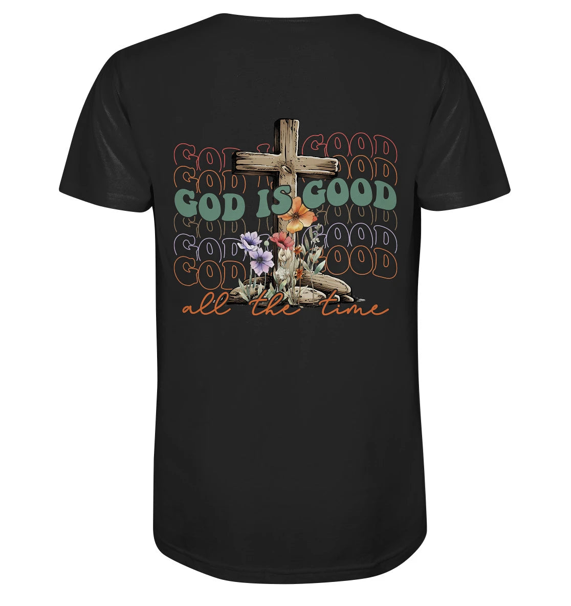 GOD IS GOOD - Rückenprint - Organic Shirt