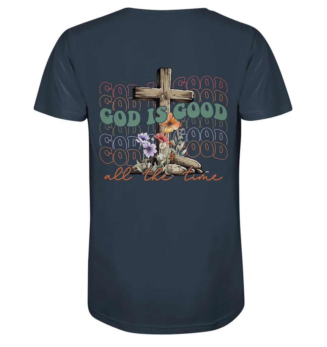 Ps 100,5 - GOD IS GOOD - Kreuz - BP - Organic Shirt