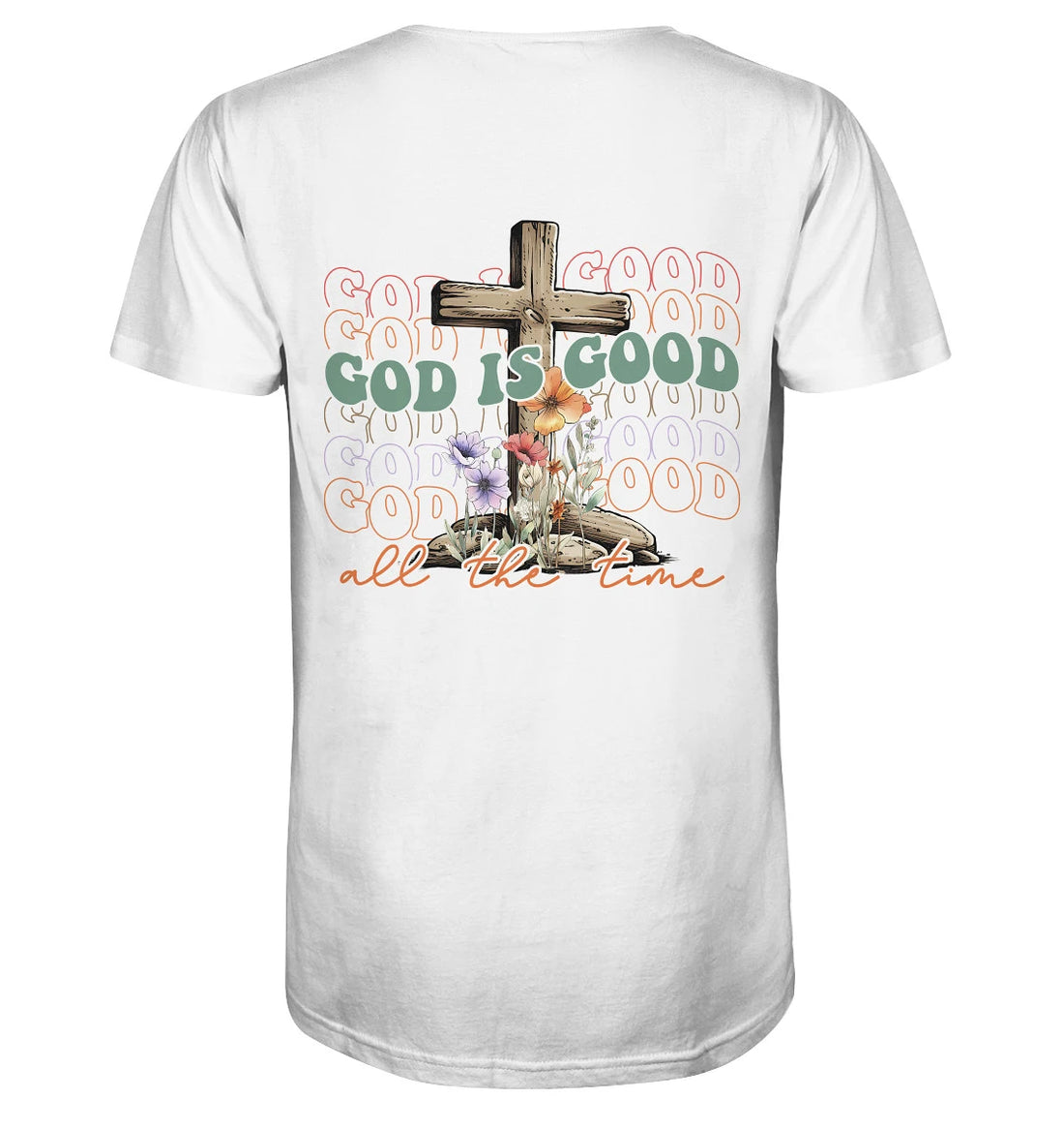 Ps 100,5 - GOD IS GOOD - Kreuz - BP - Organic Shirt