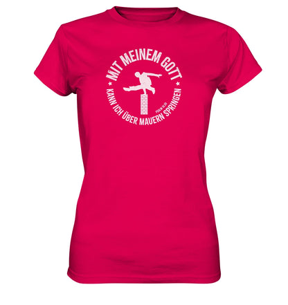 Ps 18,30 -Über Mauern springen - Ladies Premium Shirt