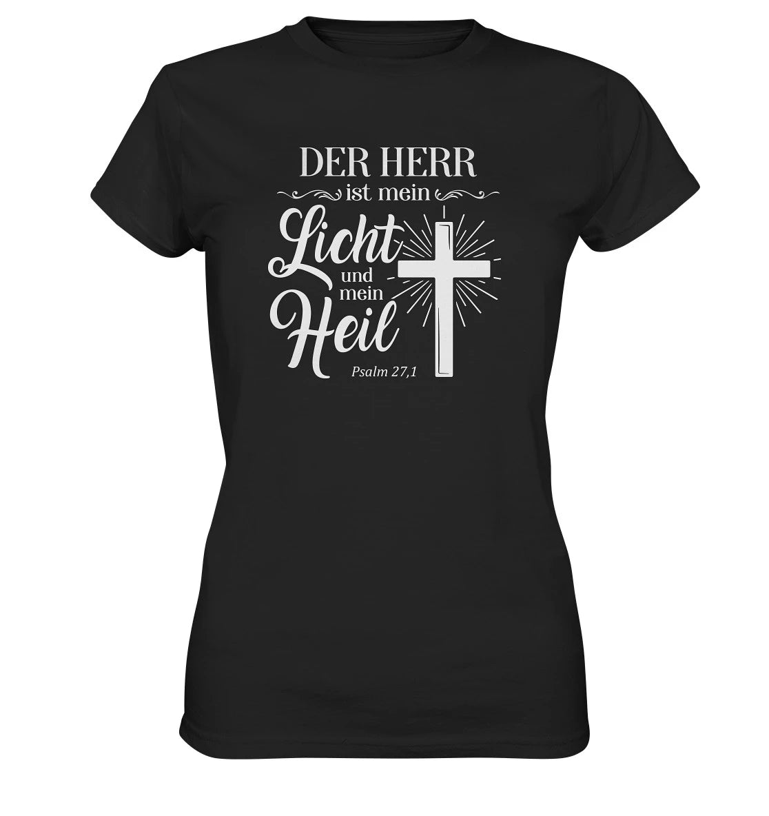 Ps 27,1 - Der HERR ist mein Licht &amp; mein Heil - V2 - FP - Ladies Premium Shirt