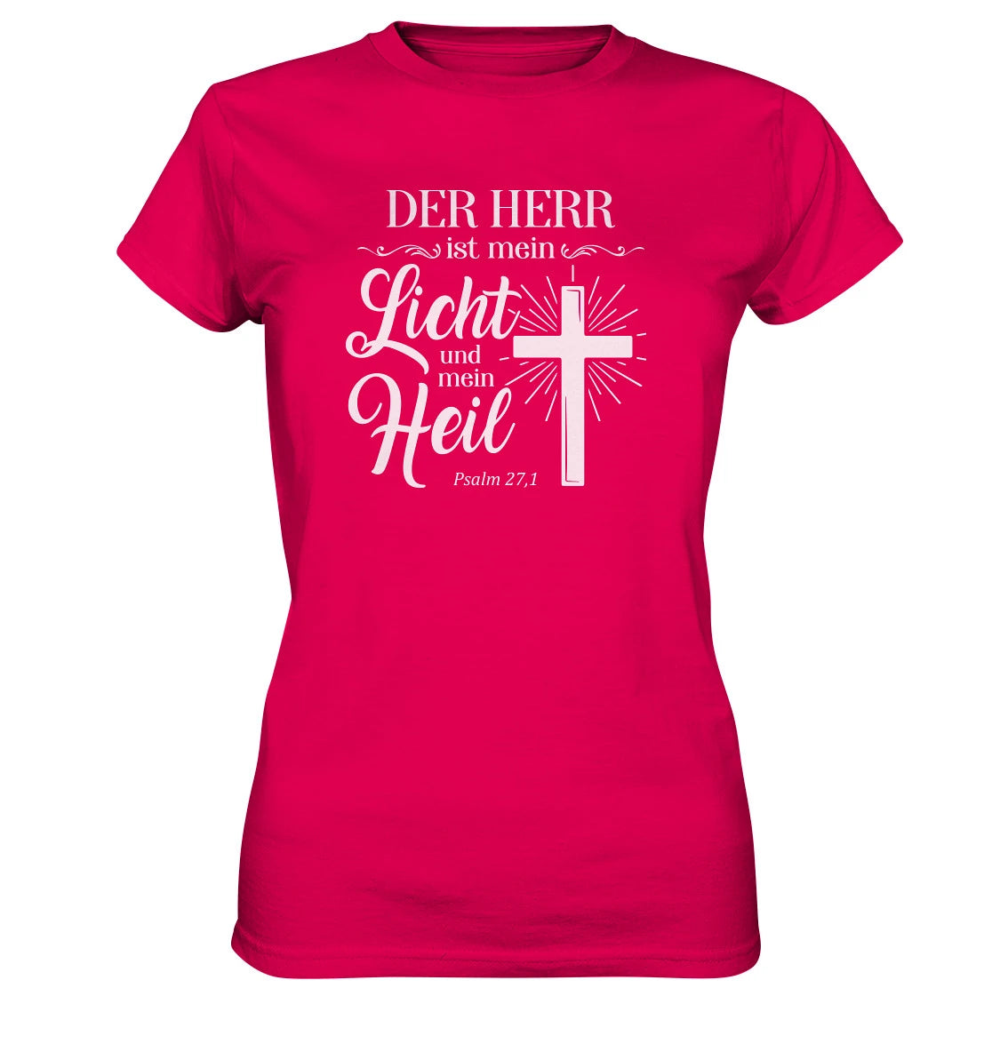 Ps 27,1 - Der HERR ist mein Licht &amp; mein Heil - V2 - FP - Ladies Premium Shirt