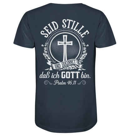 Ps 46,11 - Seid stille - BP - Organic Shirt