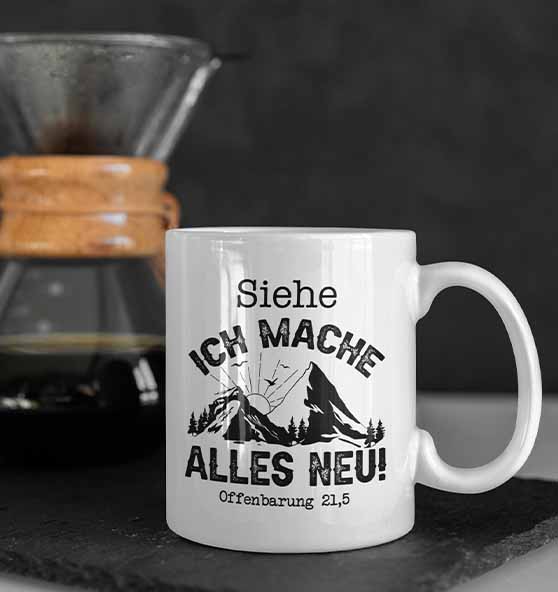 Offb 21,5 - Alles neu - Tasse glossy