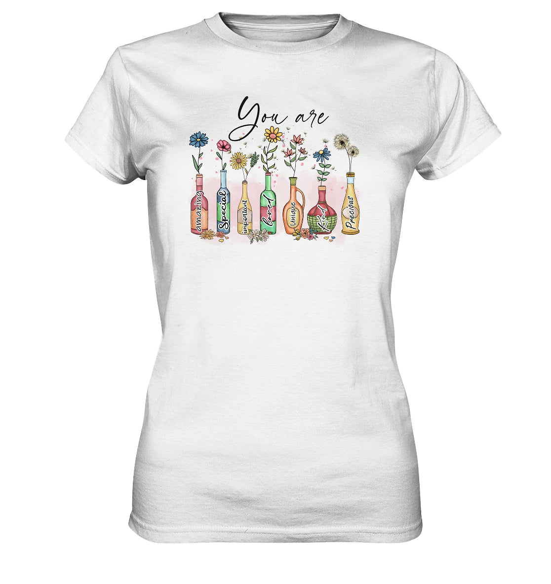 You are - V2 - FP - Ladies Premium Shirt
