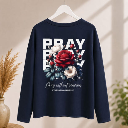 1. Thessalonicher 5,17 - PRAY | Ladies Oversize Sweatshirt