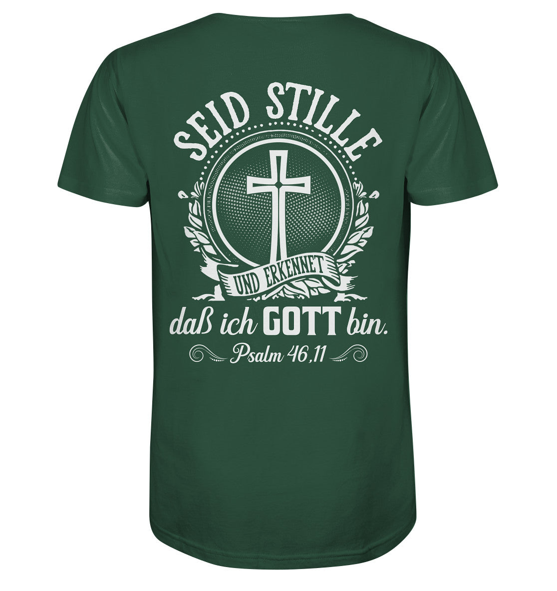 Ps 46,11 - Seid stille - Rückenprint - Organic Shirt