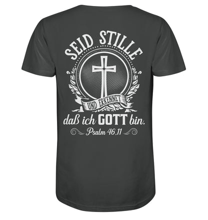 Ps 46,11 - Seid stille - Rückenprint - Organic Shirt