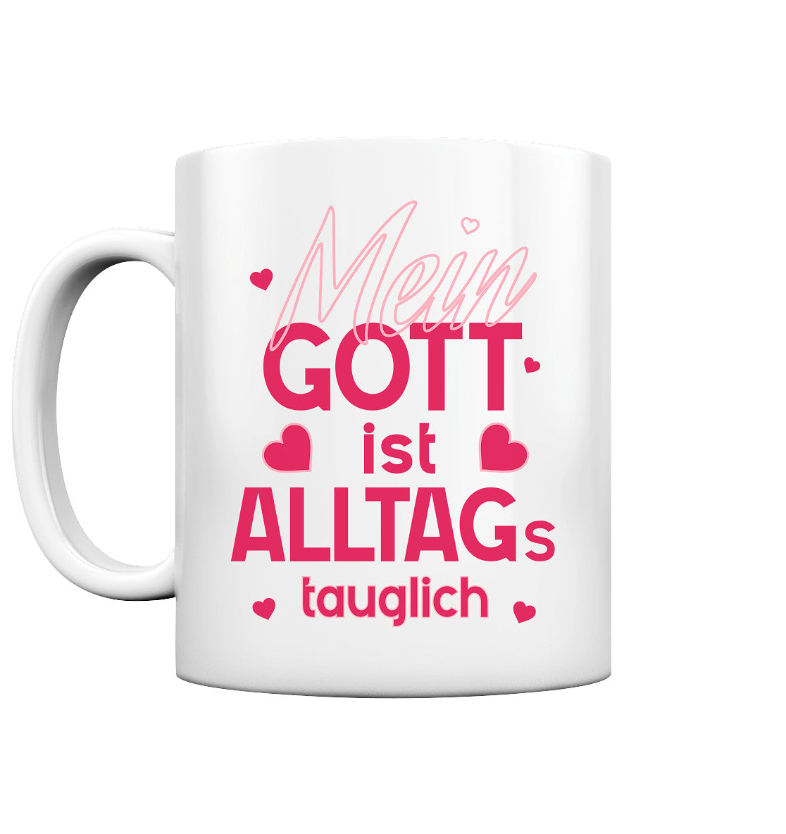 Alltagstauglich - Tasse glossy
