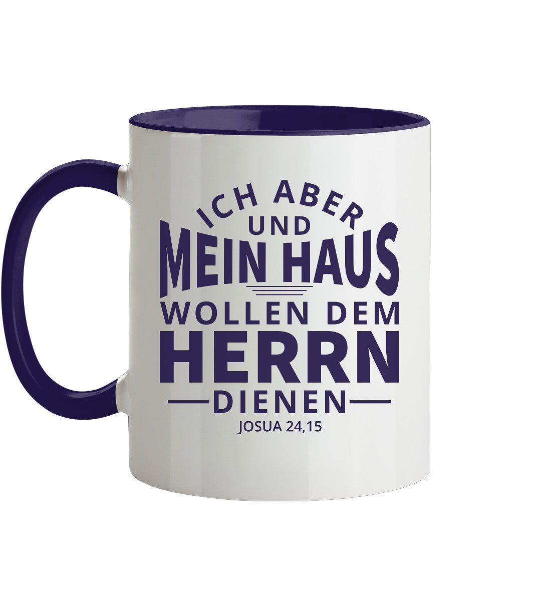 Jos 24,15 - Mein Haus (2) - Tasse zweifarbig