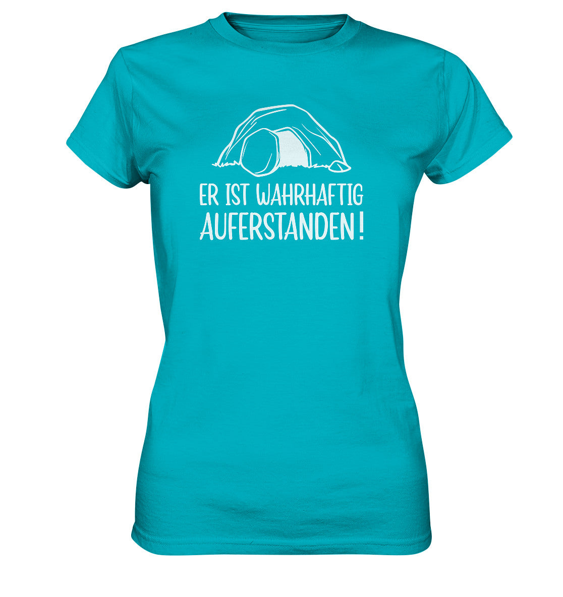 Lk 24,34 - Er ist wahrhaftig auferstanden! - Ladies Premium Shirt