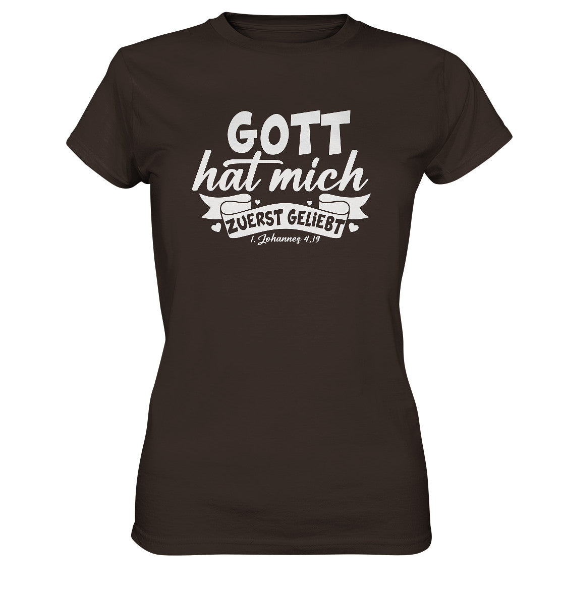 1.Joh 4,19 - Zuerst geliebt(2) - Ladies Premium Shirt