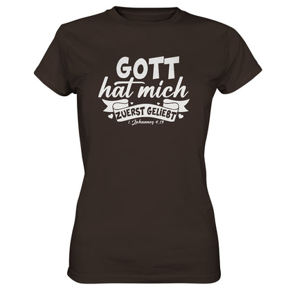 1.Joh 4,19 - Zuerst geliebt(2) - Ladies Premium Shirt
