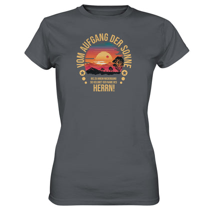 Ps 113,3 - Vom Aufgang der Sonne - Brustprint - Ladies Premium Shirt