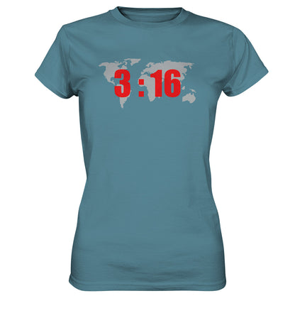 Joh 3,16 - World - Ladies Premium Shirt