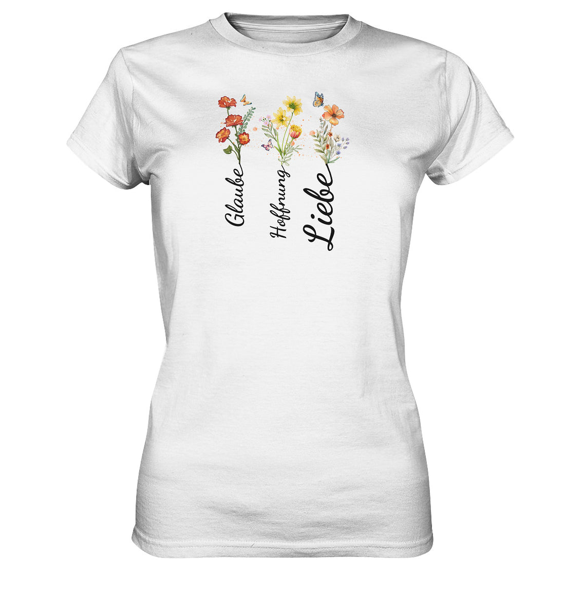 Glaube, Hoffnung, Liebe - Ladies Premium Shirt