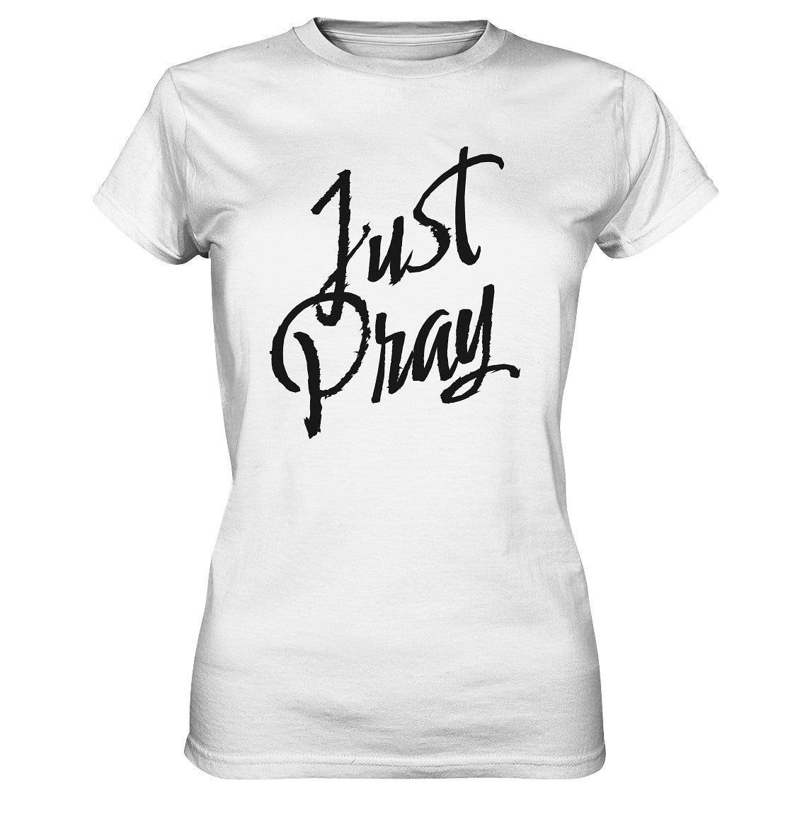Mk 1,35 / 1.Thess 5,17 - Just Pray - Ladies Premium Shirt