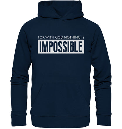 Lk 1,37 - IMPOSSIBLE - Brustprint - Superflausch-Hoodie