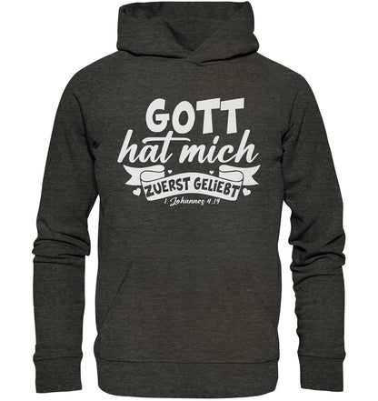 1.Joh 4,19 - Zuerst geliebt(2) - Organic Hoodie