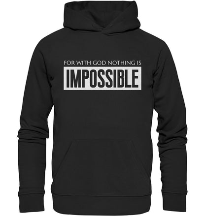 Lk 1,37 - IMPOSSIBLE - Brustprint - Superflausch-Hoodie