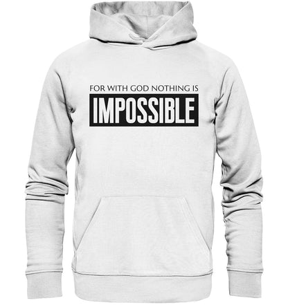 Lk 1,37 - IMPOSSIBLE - Brustprint - Superflausch-Hoodie