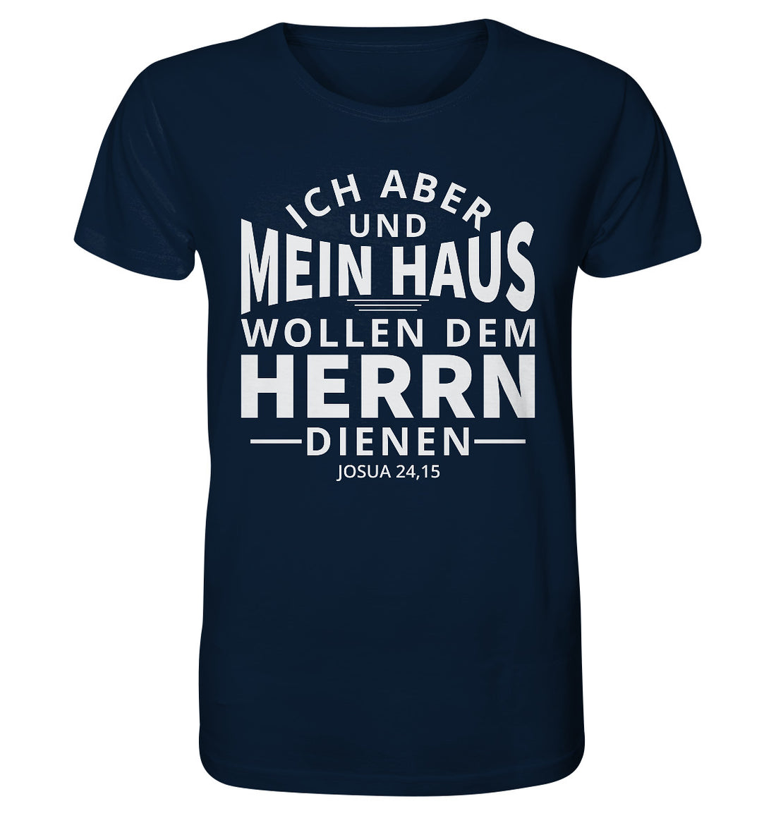 Jos 24,15 - Mein Haus - V2 - FP - Organic Shirt