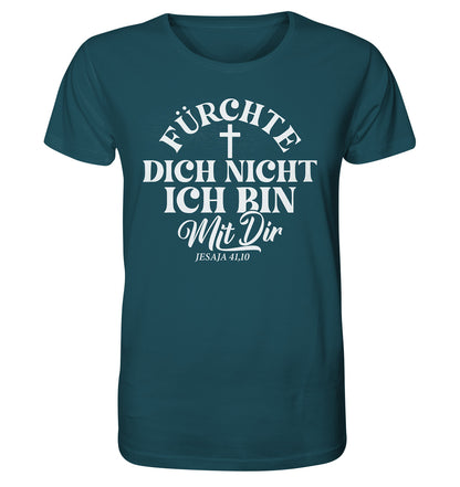 Jes 41,10 - Fürchte dich nicht - Organic Shirt