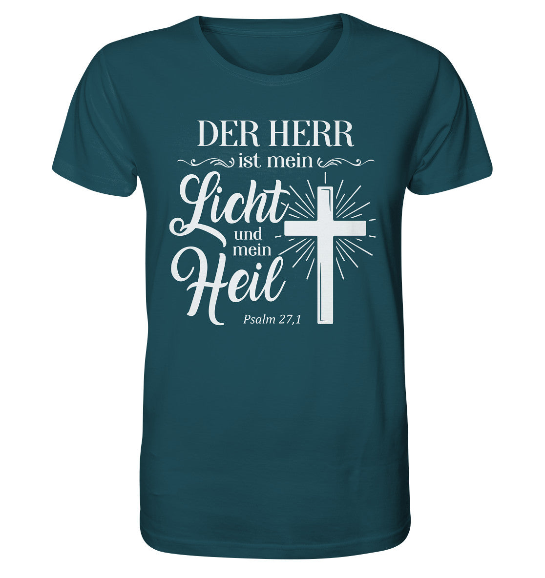 Ps 27,1 - Der HERR ist mein Licht &amp; mein Heil(2) - Organic Shirt