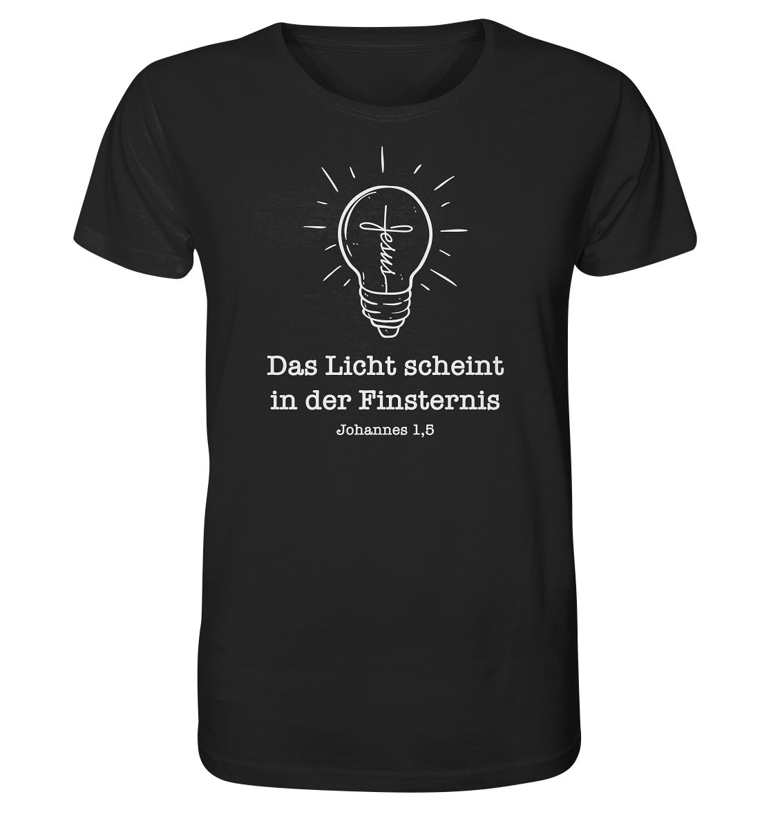 Joh 1,5 - Das Licht scheint - Organic Shirt