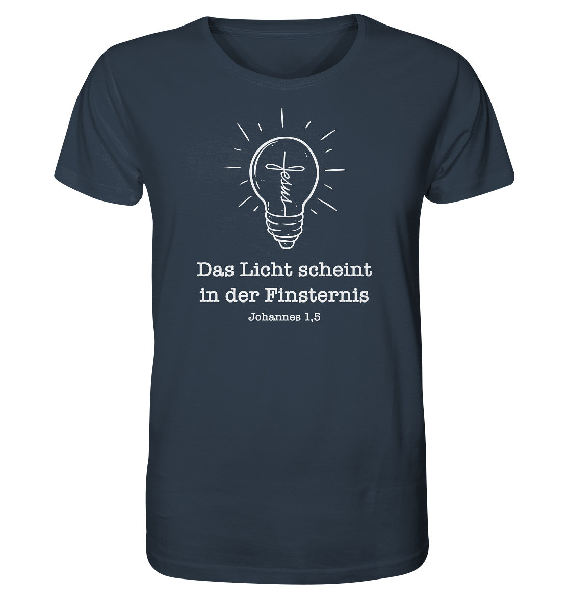 Joh 1,5 - Das Licht scheint - Organic Shirt