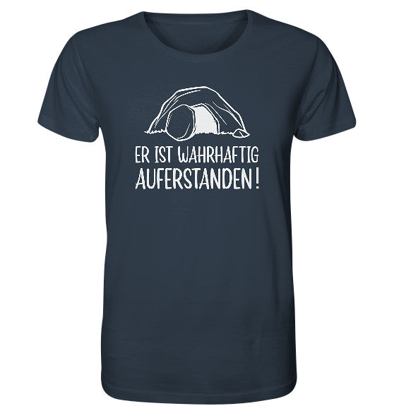 Lk 24,34 - Er ist wahrhaftig auferstanden! - Organic Shirt