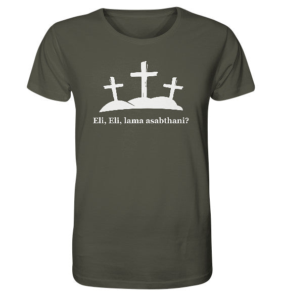 Ps 22,2 / Mk 15,34 - Eli, Eli, lama asabthani? - Organic Shirt