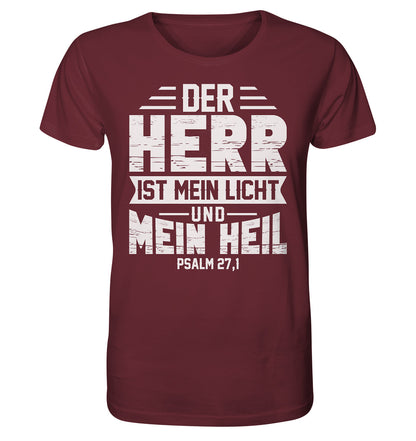 Ps 27,1 - Der HERR ist mein Licht &amp; mein Heil(1)- Organic Shirt