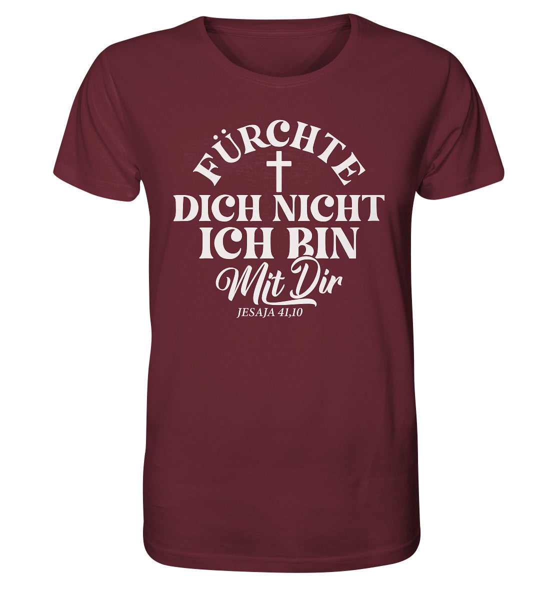 Jes 41,10 - Fürchte dich nicht - Organic Shirt