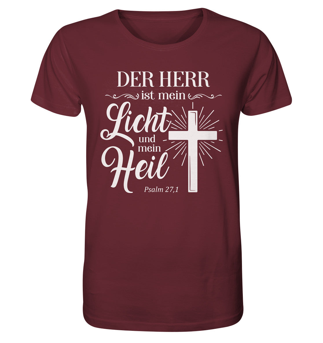 Ps 27,1 - Der HERR ist mein Licht &amp; mein Heil(2) - Organic Shirt