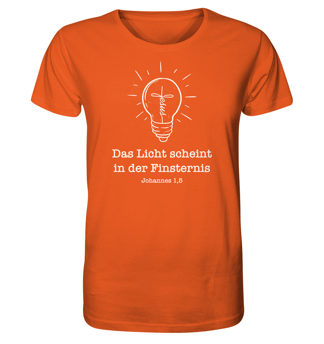 Joh 1,5 - Das Licht scheint - Organic Shirt