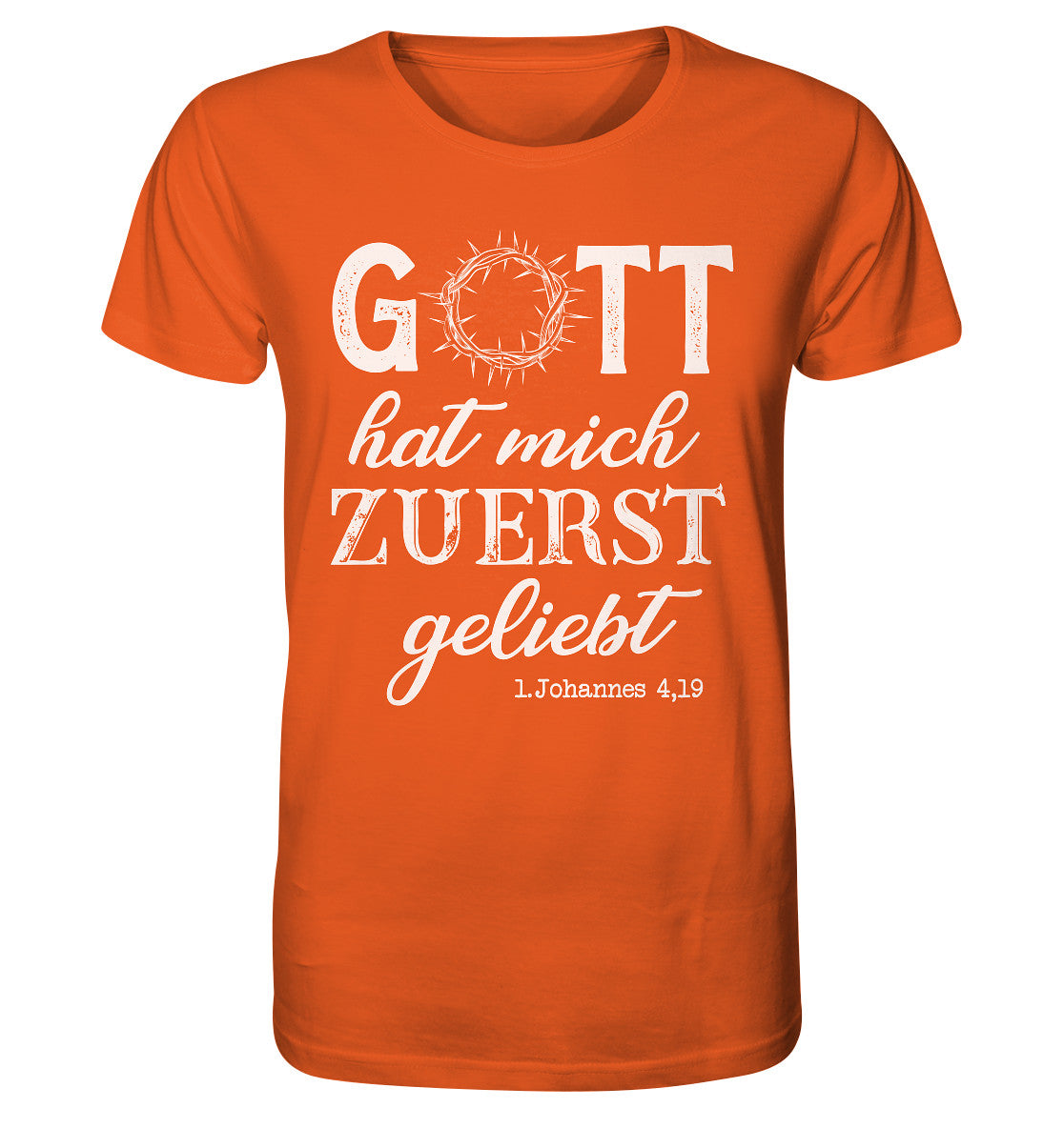 1.Joh 4,19 - Zuerst geliebt - Organic Shirt