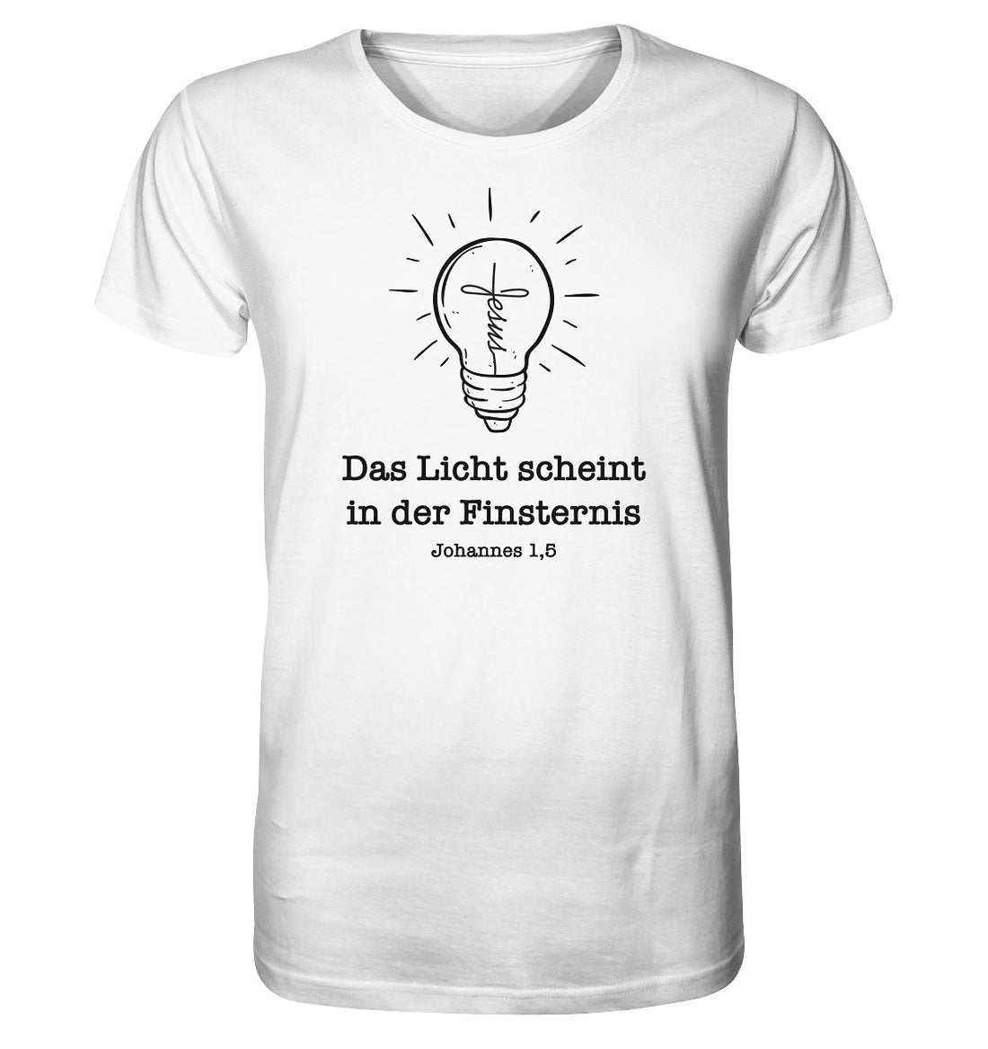 Joh 1,5 - Das Licht scheint - Organic Shirt