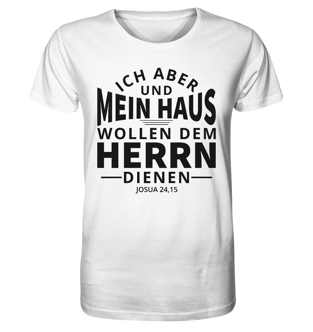 Jos 24,15 - Mein Haus - V2 - FP - Organic Shirt