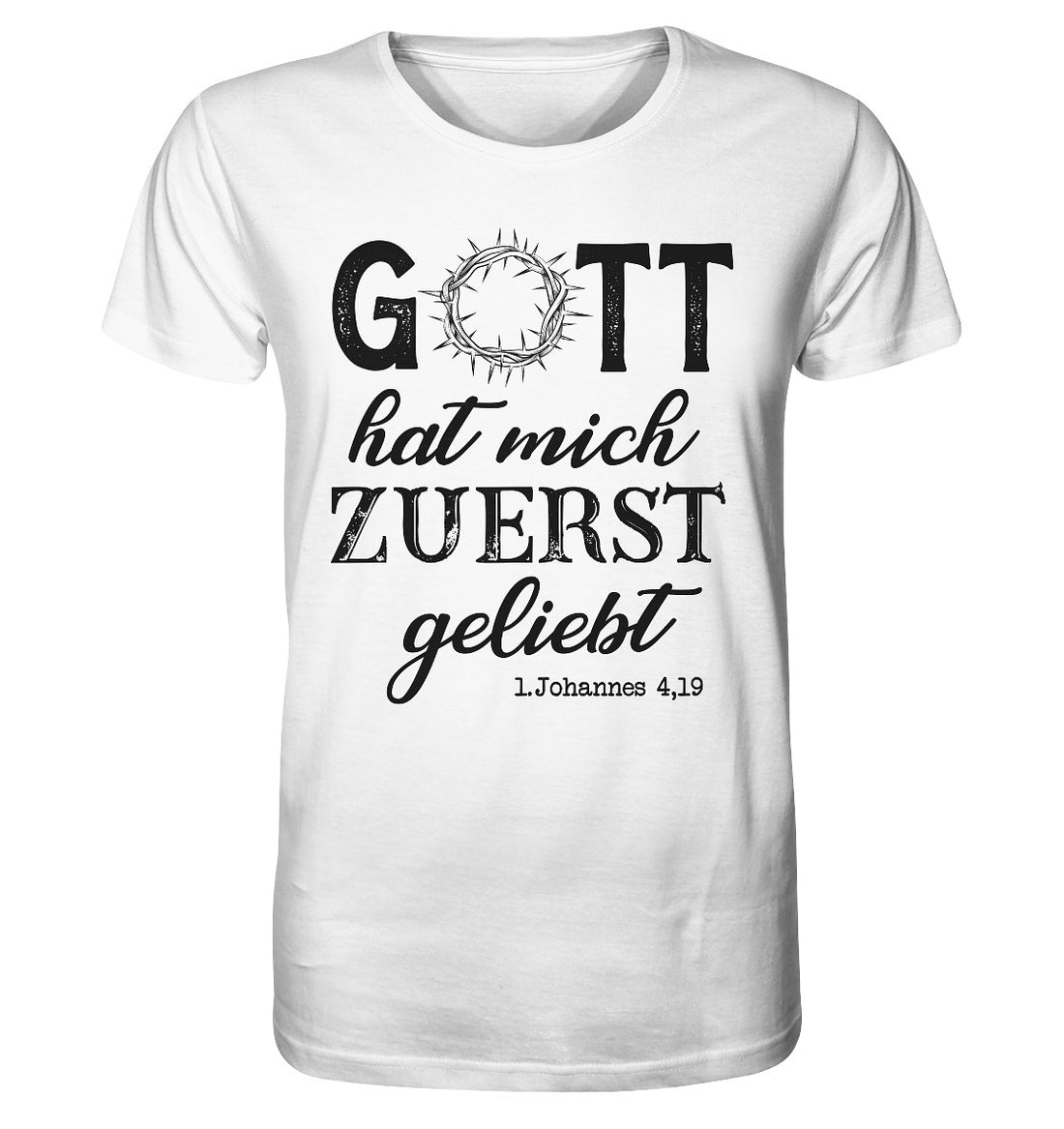 1.Joh 4,19 - Zuerst geliebt - Organic Shirt