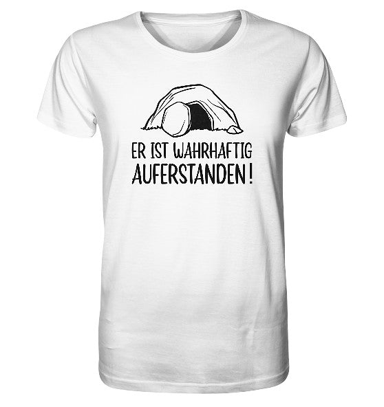 Lk 24,34 - Er ist wahrhaftig auferstanden! - Organic Shirt
