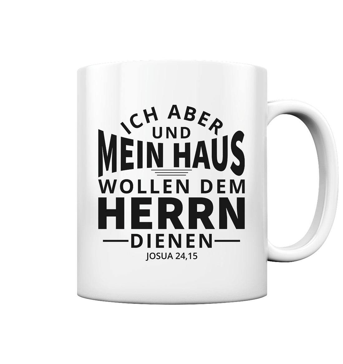 Jos 24,15 - Mein Haus (2) - Tasse glossy