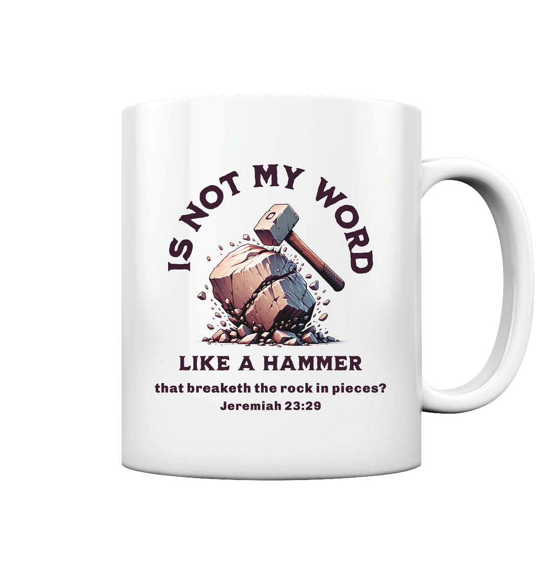 Jer 23,29 - like a hammer - Tasse glossy