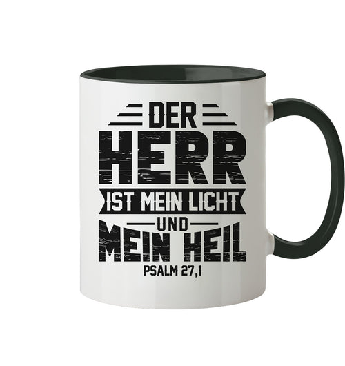Ps 27,1 - Der HERR ist mein Licht & mein Heil (1) - Tasse zweifarbig