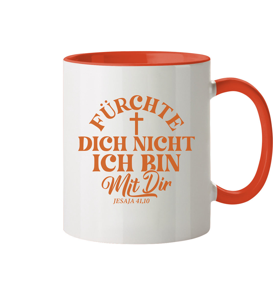 Jes 41,10 - Fürchte dich nicht - Tasse zweifarbig