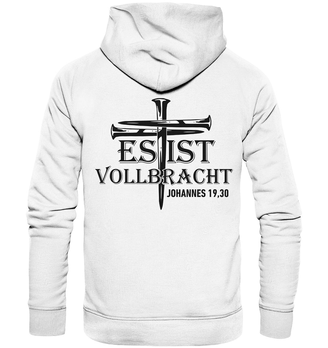 Joh 19,30 - Es ist vollbracht! - Organic Hoodie