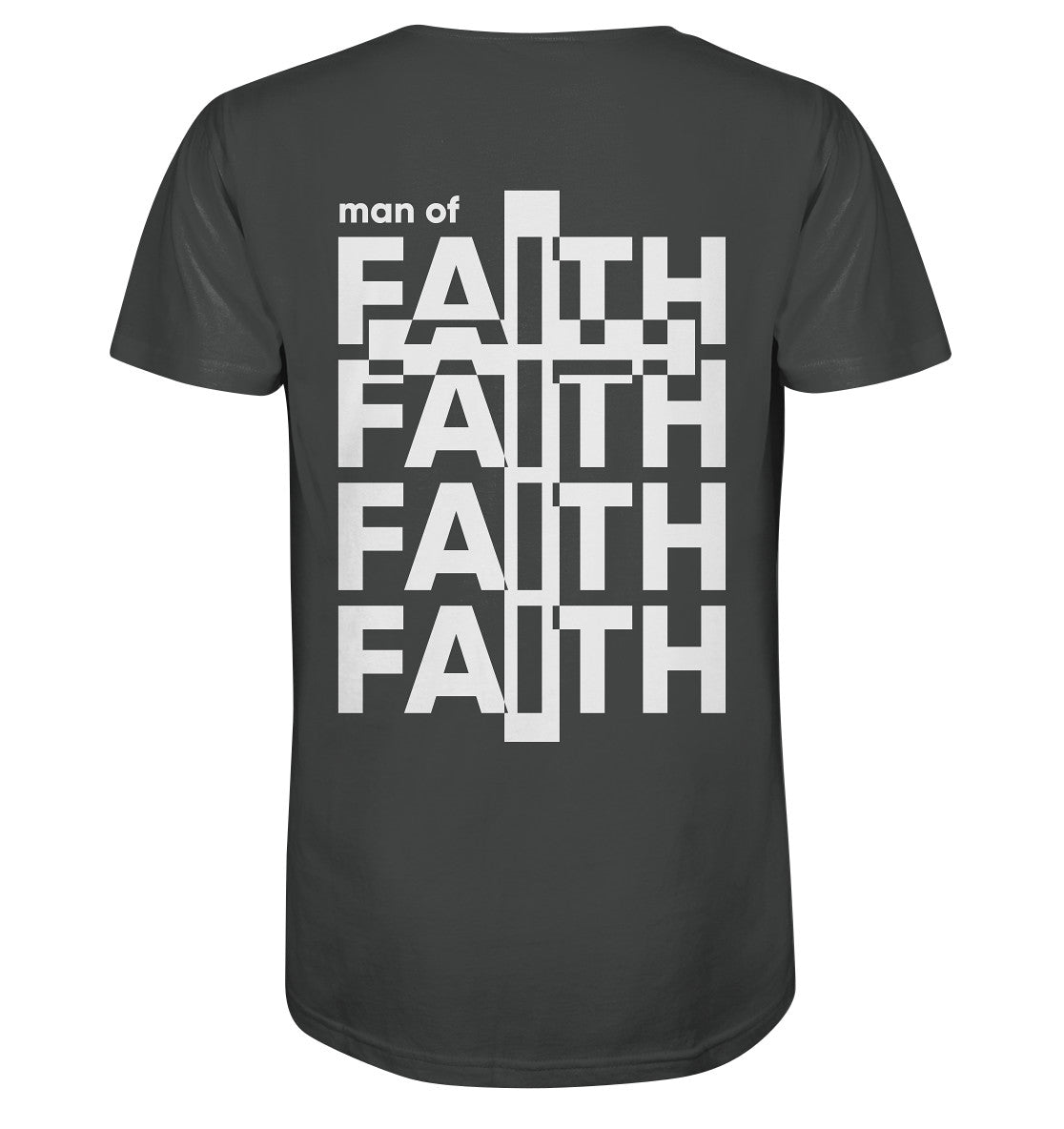 Man of FAITH - Organic Shirt