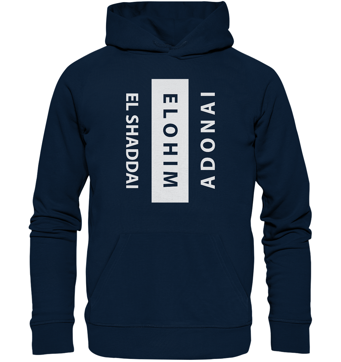 El Shaddai, Elohim, Adonai - Organic Hoodie