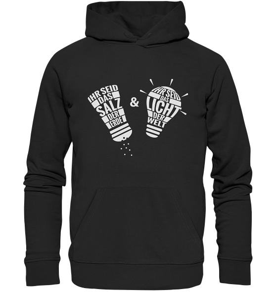 Mt 5,13+14 - Salz &amp; Licht - Organic Hoodie